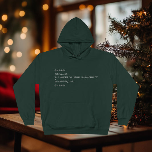 "All I Want for Christmas is a Code Freeze" | Perfect Hoodie for Programmers, Limited Edition | Funny Holiday Techwear | Black Friday, Holiday Gift