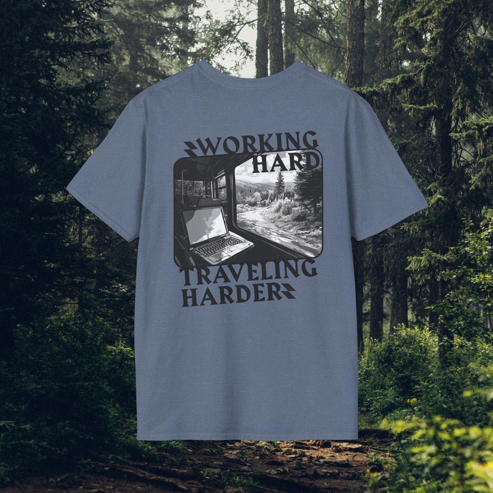 Working Hard, Traveling Harder T-shirt – Digital Nomad Lifestyle | Unisex Remote Work Shirt - Monoku Store